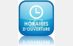 Horaires Ouverture du Bureau  